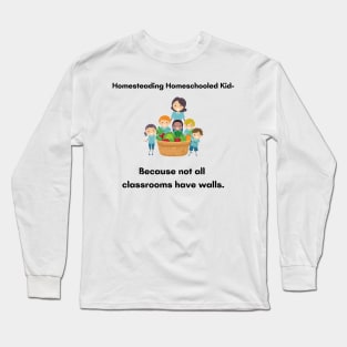 Homeschool Kid Long Sleeve T-Shirt